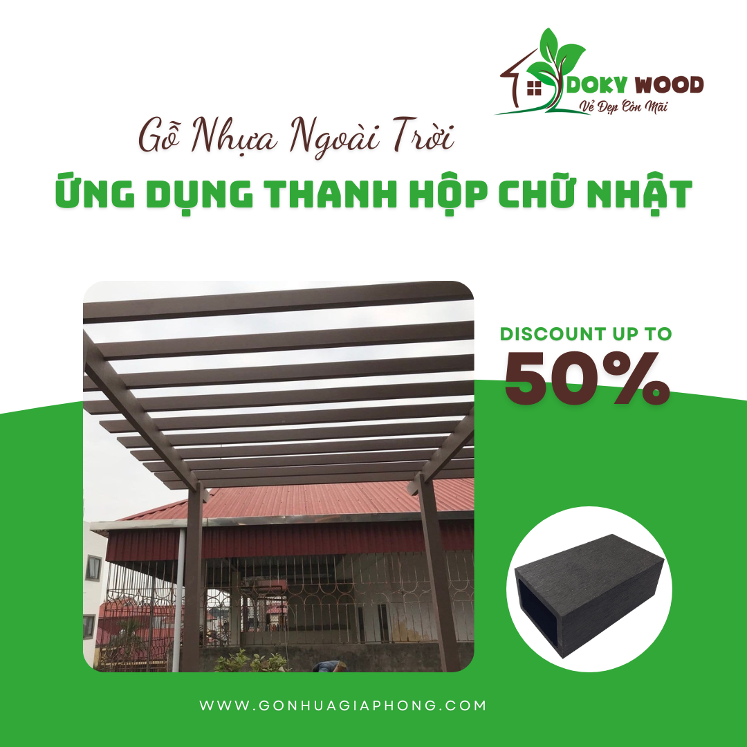 Ứng Dụng Sản Phẩm Thanh Hộp Chữ Nhật Ngoài Trời Dokywood Mã 08