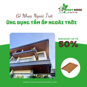 Ứng Dụng Sản Phẩm Tấm Ốp Tường Ngoài Trời Gỗ Nhựa Dokywood Mã 01