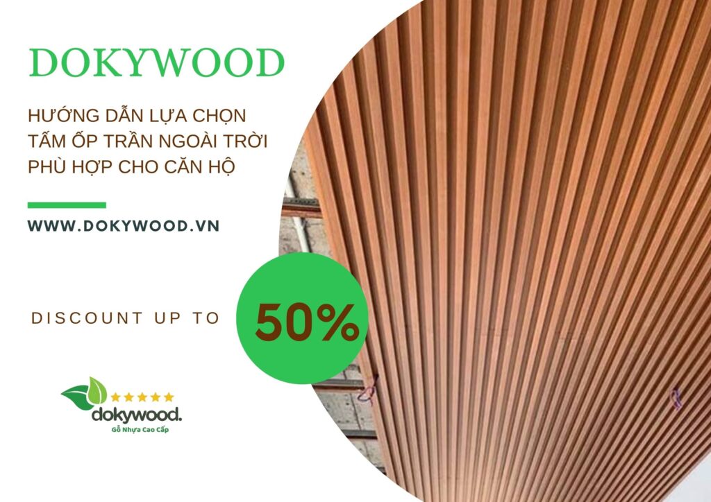 Hướng Dẫn Lựa Chọn Tấm Ốp Trần Ngoài Trời Phù Hợp Cho Căn Hộ