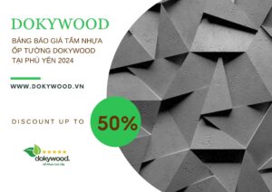 Bảng Báo Giá Tấm Nhựa Ốp Tường Dokywood Tại Phú Yên 2024