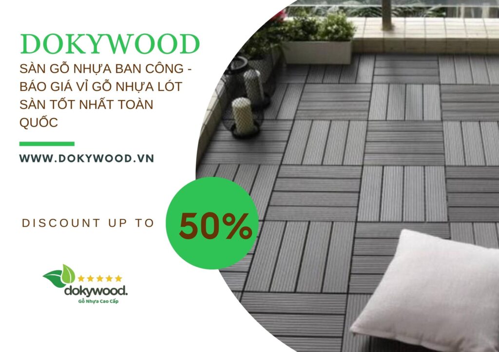 Sàn Gỗ Nhựa Ban Công - Báo Giá Vỉ Gỗ Nhựa Lót Sàn Tốt Nhất Toàn Quốc